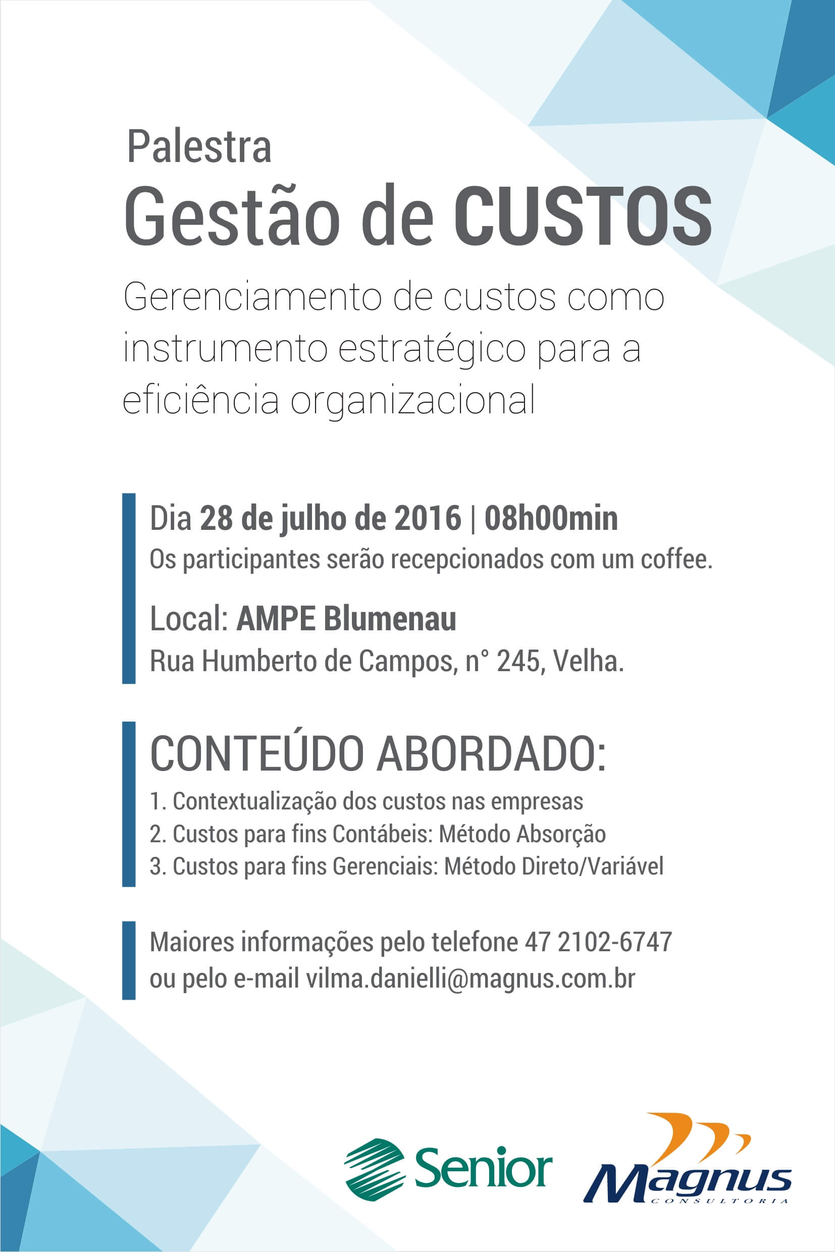 Blumenau recebe palestra sobre Gestão de Custos