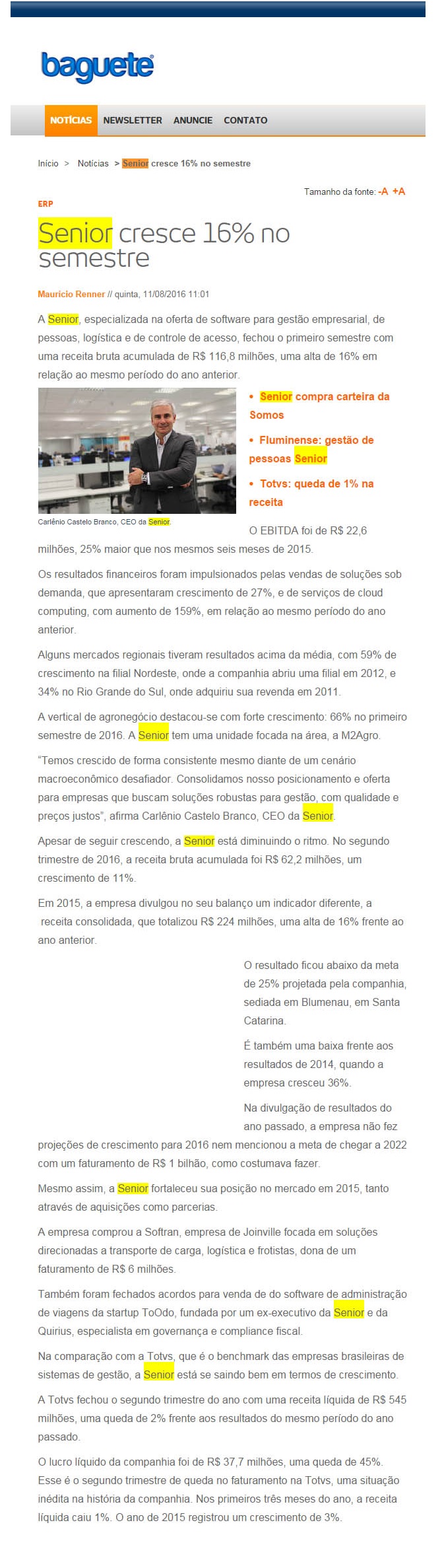 BAGUETE | Senior cresce 16% no semestre