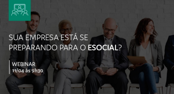 Senior promove webinar gratuito sobre eSocial