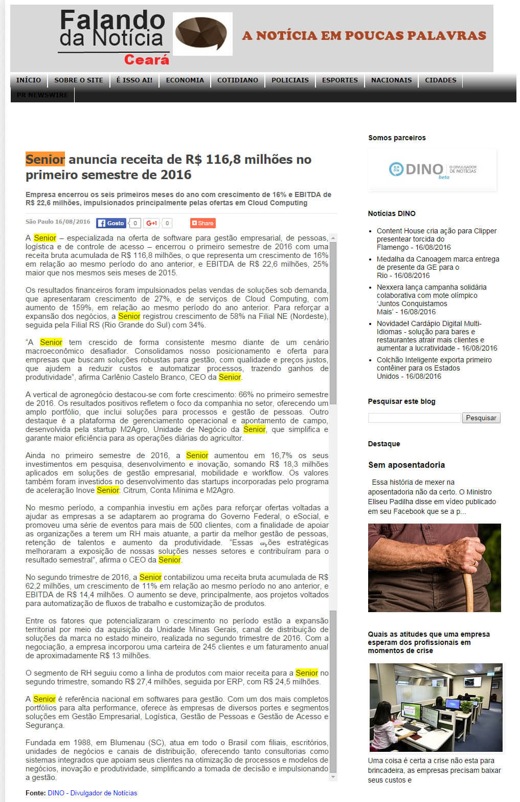 Blog falando da notícia Ceará | Senior anuncia receita de R$ 116,8 milhões no primeiro semestre de 2016