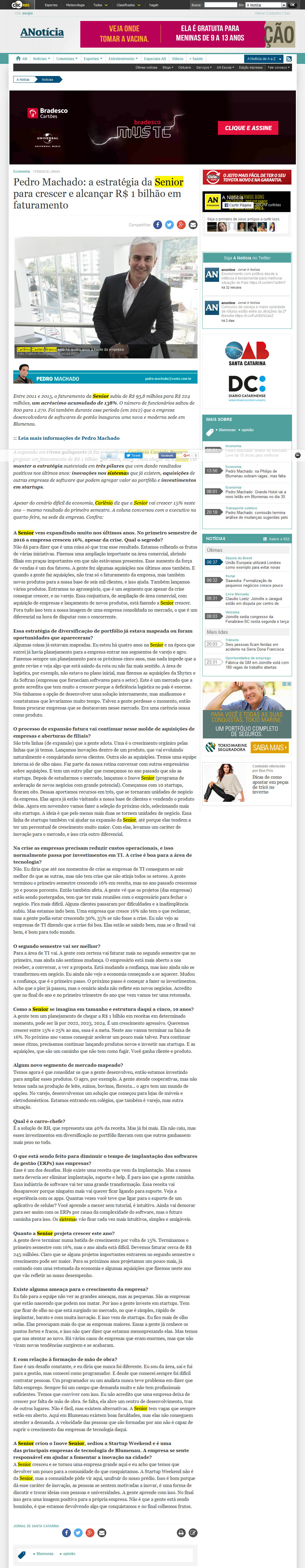 A Notícia | Pedro Machado a estratégia da Senior para crescer e alcançar R$ 1 Bilhão em faturamento