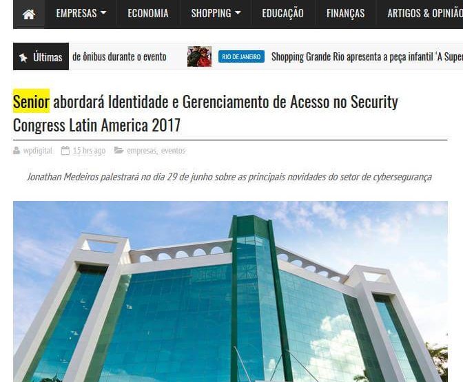 JORNAL WEB DIGITAL | Senior abordará identidade e gerenciamento de acesso no Security Congress Latin America 2017