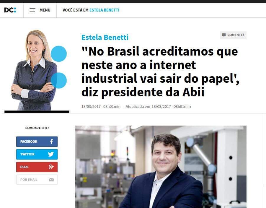 DIÁRIO CATARINENSE | ‘No Brasil acreditamos que neste ano a internet industrial vai sair do papel’, diz presidente da ABII