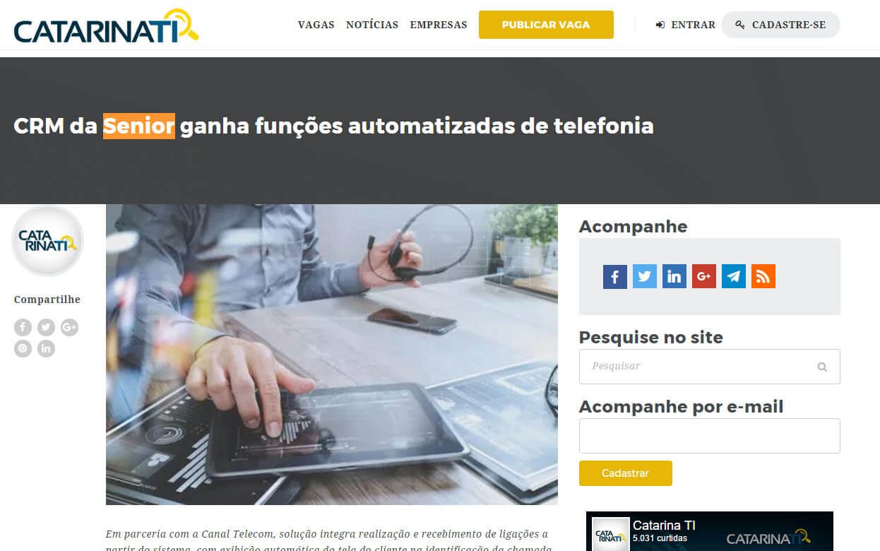 CATARINATI | CRM da Senior ganha funções automatizadas de telefonia
