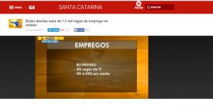 G1 – SANTA CATARINA | Estão abertas mais de 1,1 mil vagas de emprego no estado.