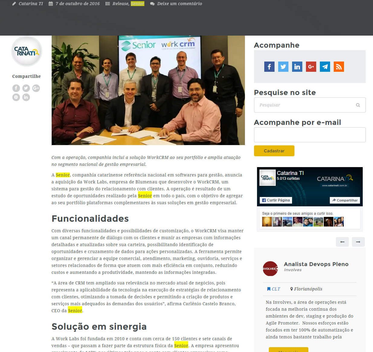CATARINATI | Senior anuncia aquisição da blumenauense Work Labs