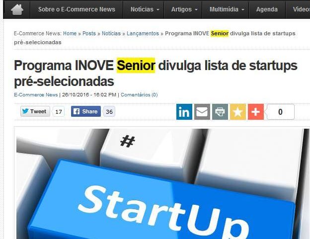 E-COMMERCE NEWS | Programa inove Senior divulga lista de startups pré-selecionadas
