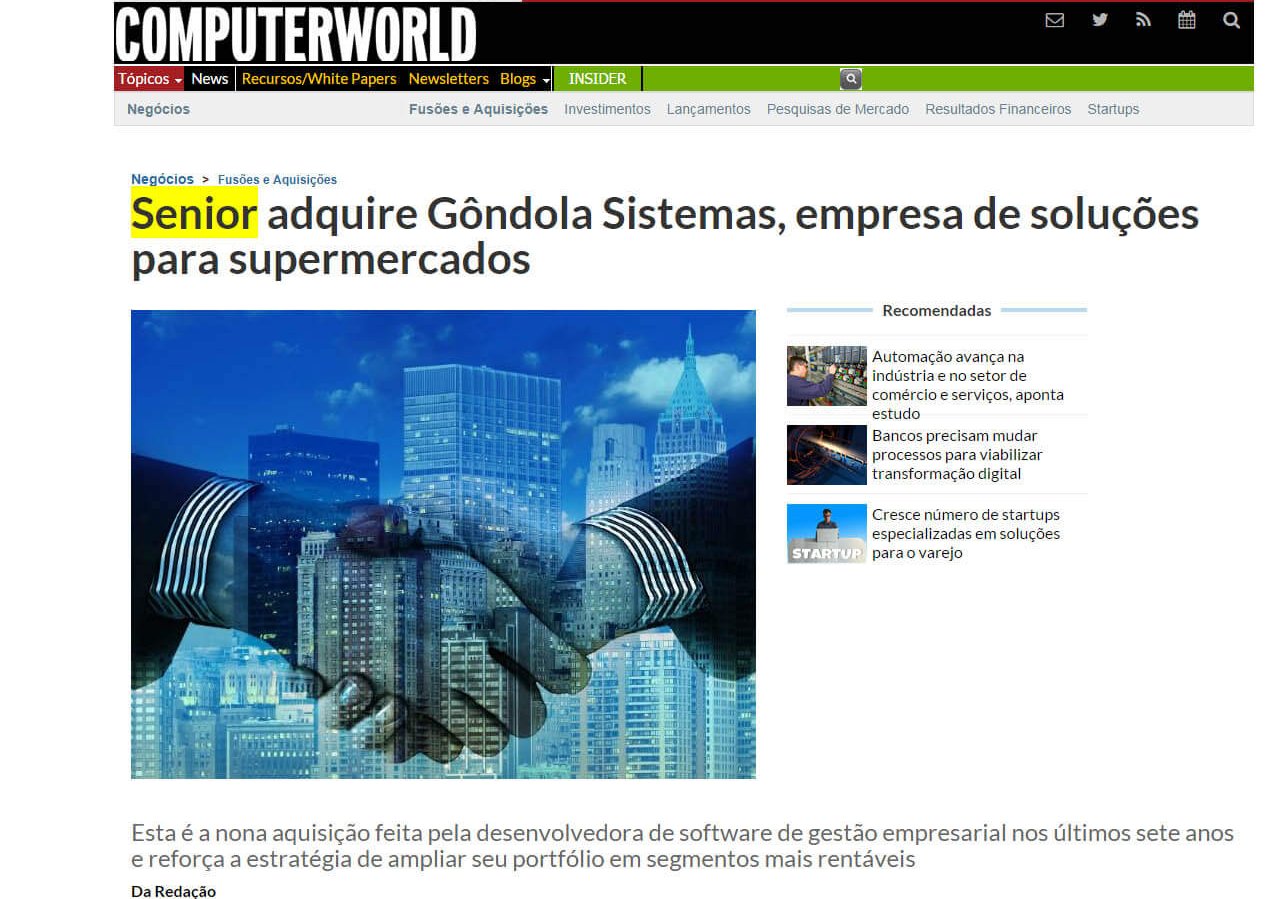 COMPUTERWORLD | Senior adquire Gôndola Sistemas, empresa de soluções para supermercados