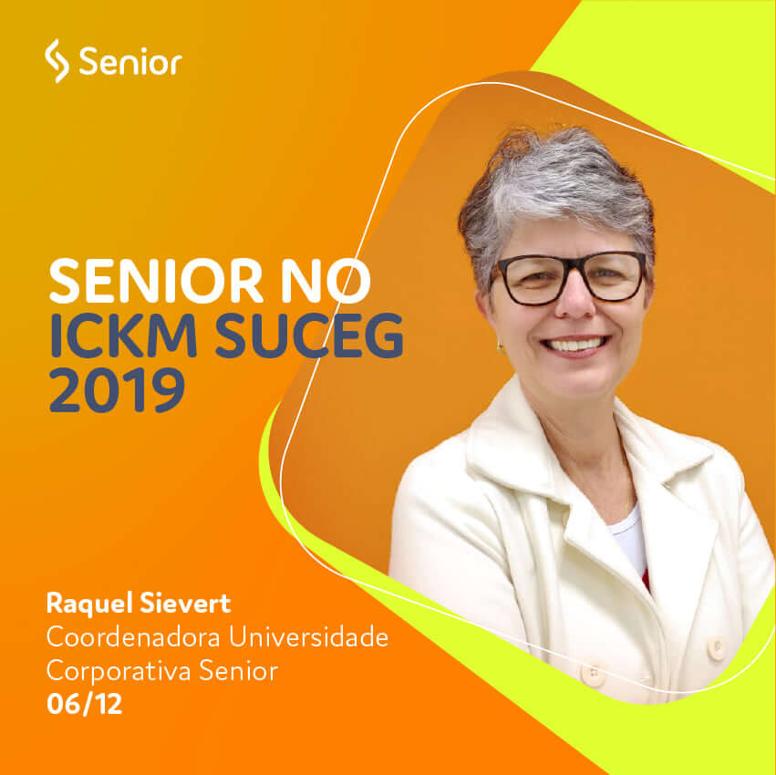 Universidade Corporativa Senior participa do ICKM/SUCEG 2019