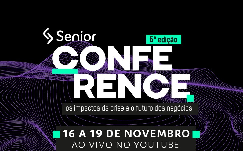 5ª edição do Senior Conference reúne Burger King, Tgestiona, Mindsight e A.Yoshii Engenharia para falar sobre gestão e TI